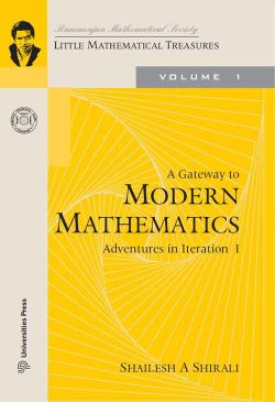 Orient A Gateway to Modern Mathematics: Adventures in Iteration I